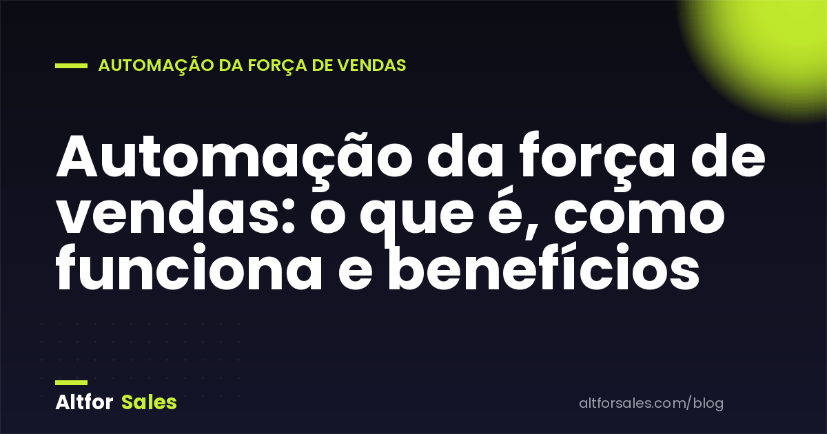 Fluxo de automação da força de vendas de uma indústria