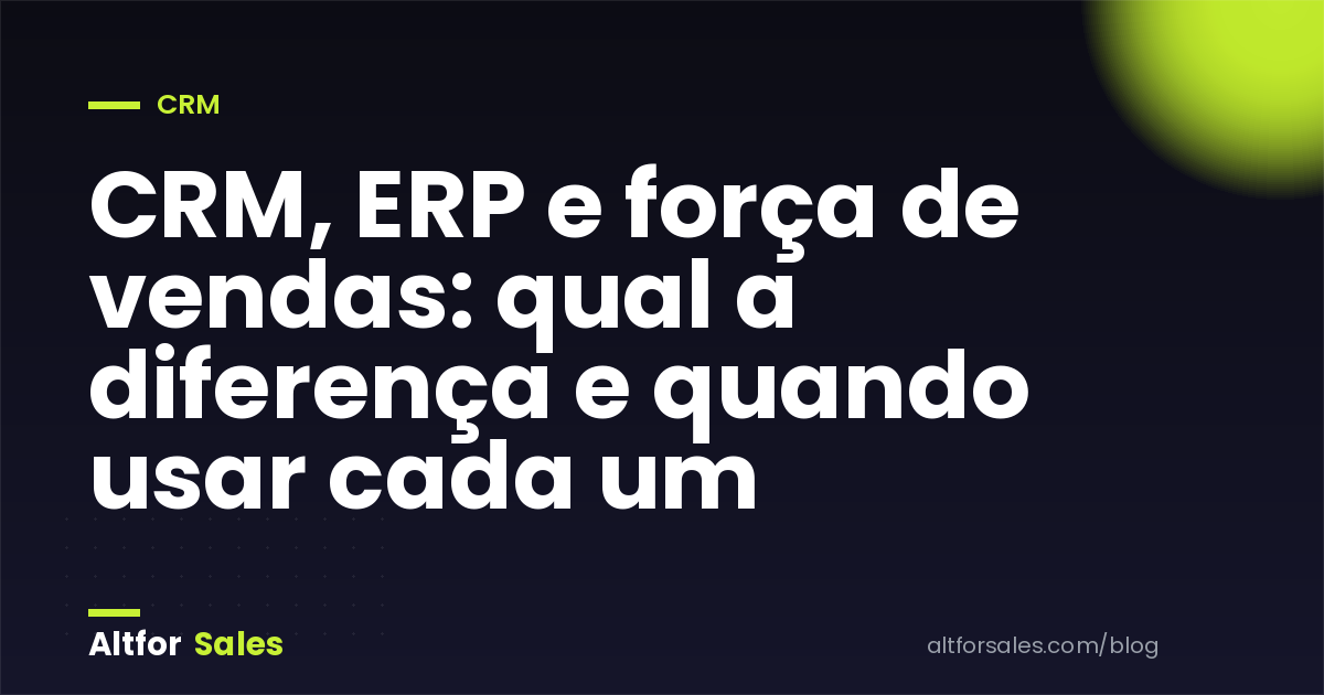 Diagrama comparando CRM, ERP e software de força de vendas
