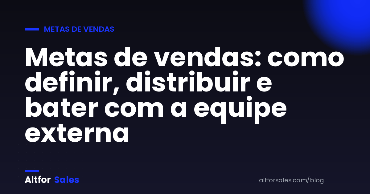 Gestor definindo metas de vendas para a equipe externa